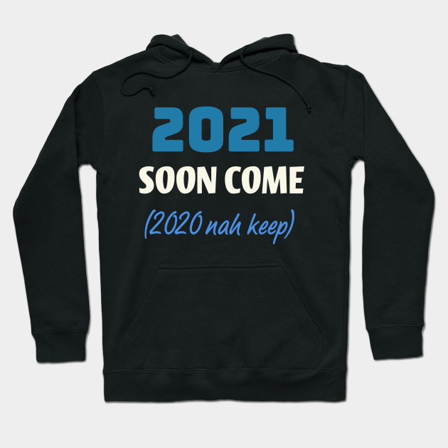 2021 Jamaican Slang humor Jamaican Slang Hoodie TeePublic